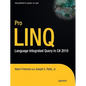 Pro Linq: Language Integrated Query in C# 2010 - Paperback