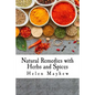 Natural Remedies with Herbs and Spices - Paperback