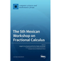 The 5th Mexican Workshop on Fractional Calculus - Hardcover