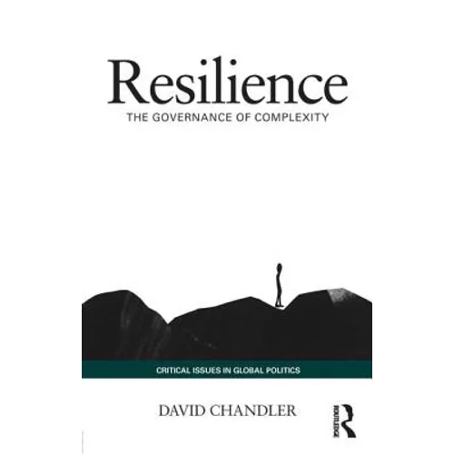 Resilience: The Governance of Complexity - Paperback