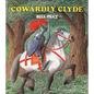 Cowardly Clyde - Hardcover