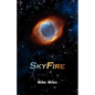 SkyFire - Paperback