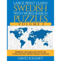 Large Print Learn Swedish with Word Search Puzzles Volume 2: Learn Swedish Language Vocabulary with 130 Challenging Bilingual Word Find Puzzles for Al - Paperback