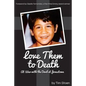 Love Them to Death: At War with the Devil at Jonestown - Paperback