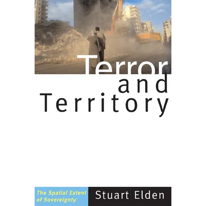 Terror and Territory: The Spatial Extent of Sovereignty - Paperback