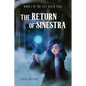 The Return of Sinestra: Book 1 of the Lily Black Saga - Paperback