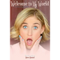 Welcome to My World: A One-Girl Musical - Paperback