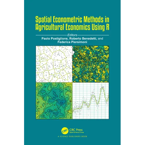 Spatial Econometric Methods in Agricultural Economics Using R - Paperback