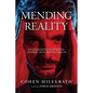 Mending Reality: An Advocate's Existential Journey with Mental Health - Paperback