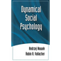 Dynamical Social Psychology - Hardcover