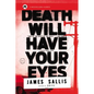 Death Will Have Your Eyes - Paperback