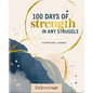 100 Days of Strength in Any Struggle - Paperback