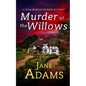 MURDER AT THE WILLOWS a gripping cozy crime mystery full of twists - Paperback