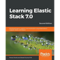 Learning Elastic Stack 7.0 - Second Edition: Distributed search, analytics, and visualization using Elasticsearch, Logstash, Beats, and Kibana, 2nd Ed - Paperback