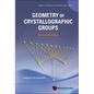 Geometry Crystal Groups (2nd Ed) - Hardcover