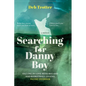 Searching For Danny Boy: Falling in Love with Ireland and Basketball Legend, Paudie O'Connor - Paperback