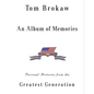 An Album of Memories: Personal Histories from World War II - Hardcover