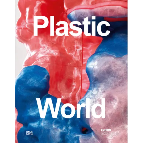 Plastic World - Hardcover