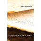 In the Hollow of Time - Paperback