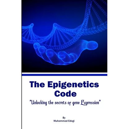 The Epigenetic Code: Unlocking the Secrets of Gene Expression - Paperback