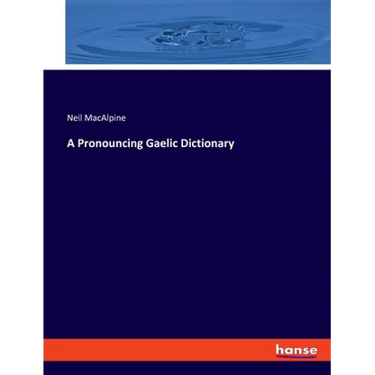 A Pronouncing Gaelic Dictionary - Paperback