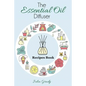 The Essential Oil Diffuser Recipes Book - Paperback
