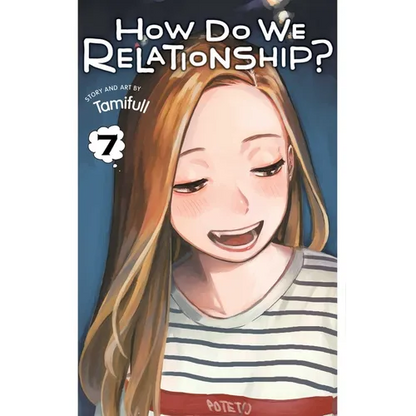 How Do We Relationship?, Vol. 7 - Paperback