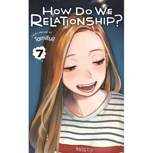 How Do We Relationship?, Vol. 7 - Paperback