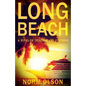 Long Beach: A Novel of Intrigue and Suspense - Paperback