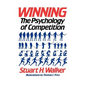 Winning: The Psychology of Competition - Paperback