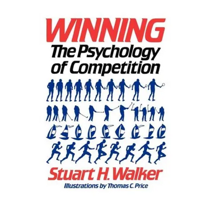 Winning: The Psychology of Competition - Paperback