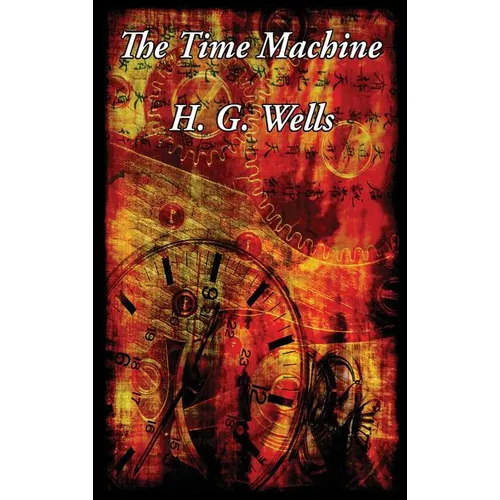 The Time Machine - Hardcover