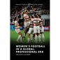 Women's Football in a Global, Professional Era - Hardcover