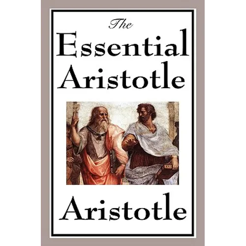 The Essential Aristotle - Hardcover