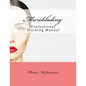 Microblading: Professional Training Manual - Paperback