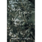 Maple Leaves in Mango Trees: Finding Home in West Africa - Paperback