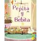 Pepita Y Bebita (Pepita Meets Bebita Spanish Edition) - Hardcover