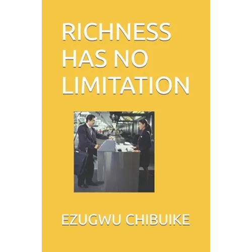 Richness Has No Limitation - Paperback