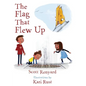 The Flag That Flew Up - Hardcover