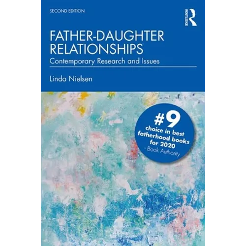 Father-Daughter Relationships: Contemporary Research and Issues - Paperback