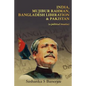 India, Mujibur Rahman, Bangladesh Liberation & Pakistan (A Political Treatise) - Paperback