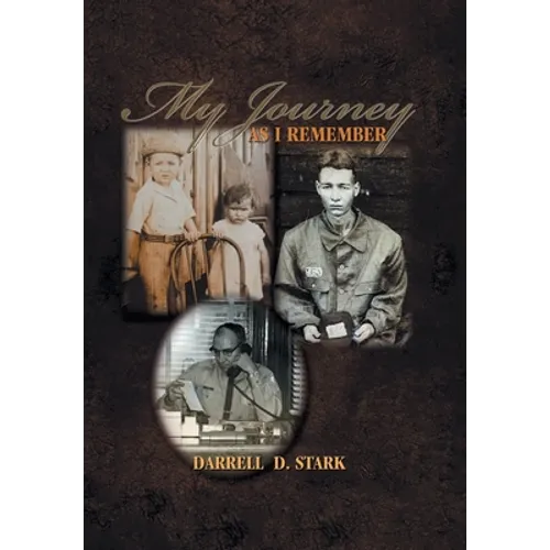 My Journey as I Remember - Hardcover
