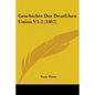 Geschichte Der Deutfchen Union V1-2 (1867) - Paperback