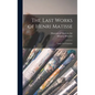 The Last Works of Henri Matisse: Large Cut Gouaches - Hardcover