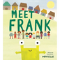 Meet Frank - Hardcover