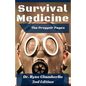 The Prepper Pages: A Surgeon's Guide to Scavenging Items for a Medical Kit, and Putting Them to Use While Bugging Out - Paperback