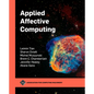 Applied Affective Computing - Hardcover