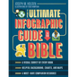 The Ultimate Infographic Guide to the Bible: *A Visual Survey of Every Book *Helpful Background, Charts, and Maps *A Must-Have Companion Resource - Hardcover