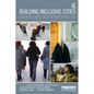 Building Inclusive Cities: Women's Safety and the Right to the City - Paperback