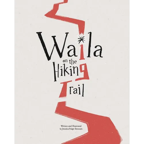 Waila on the Hiking trail - Paperback